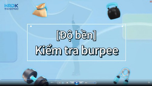 Video hướng dẫn các bài thi kỹ năng vòng 2 - PHẦN THI THỂ LỰC